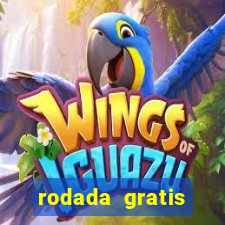 rodada gratis estrela bet